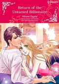 Return Of The Untamed Billionaire: Harlequin Comics (Irresistible Russian Tycoons #4) by Hiromi Ogata