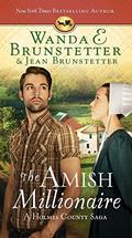 The Amish Millionaire: A Holmes County Saga by Jean Brunstetter