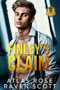 Finley's Claim by Atlas Rose, Raven Scott