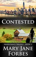 Contested (Inheritance Trilogy #1) by Mary Jane Forbes