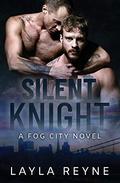 Silent Knight by Layla Reyne