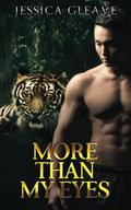 More Than My Eyes by Jessica Gleave