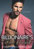 The Billionaire’s Fortunate Accident: A Doctor Romance (Irresistible Brothers #8) by Scarlett King