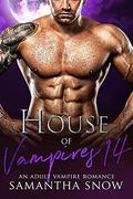 House Of Vampires 14: The Daywalkers (The Sons Of Vlad Series) by Samantha Snow