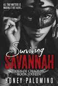 SURVIVING SAVANNAH: GODS OF CHAOS MC (Gods of Chaos Motorcycle Club #16) by Honey Palomino