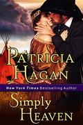 Simply Heaven: A Historical Western Romance by Patricia Hagan