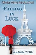 Falling in Luck by Mary Ann Marlowe