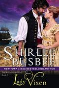 Lady Vixen (The Reckless Brides #3) by Shirlee Busbee