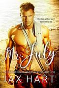 Mr. July: An Enemies to Lovers Romantic Comedy (Bachelors at the Beach #1) by Jax Hart
