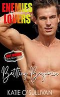 Battling Benjamin : (Enemies to Lovers - Hot Hunks Steamy Romance Collection #5) by Hot Hunks