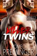 Killer Twins: A Guilty Pleasures Edition, #4 (Guilty Pleasures series) (Guilty Pleasures #4) by Romeo Preminger