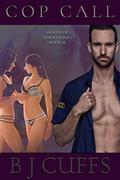 Cop Call: An Erotic BDSM Novel (The House of Taboo #2) by B.J. Cuffs