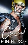 Coached (Hunter's Heroes #1) by Hunter Rose