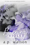 Burning Violet by A.P. Watson