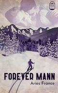 Forever Mann (Bear Valley #1) by Aries France