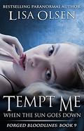 Tempt Me When the Sun Goes Down by Lisa Olsen