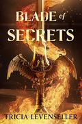 Blade of Secrets (Bladesmith #1) by Tricia Levenseller