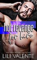 Hot Revenge For Hire by Lili Valente