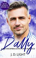 Dally: A May-December, Alpha/Alpha Romance by J.D. Light