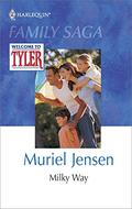 Milky Way (Welcome to Tyler #9) by Muriel Jensen