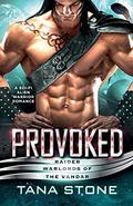 Provoked by Tana Stone