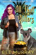 All That Glitters (Matestone Guardians #2) by Bee Murray