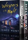 Whispers in the Night: A Riveting Haunted House Mystery by James Hunt