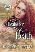 A Healer for Heath (Mail-Order Mama #10) by V McKevitt