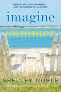 Imagine Summer by Shelley Noble