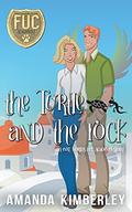 The Turtle and the Rock (Fuc Academy) (F.U.C. Academy #17) by Amanda Kimberley