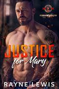 Justice for Mary (Hellforce Security: Alpha Team #1) by Rayne Lewis