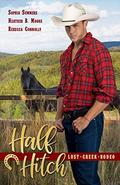 Half Hitch (Lost Creek Rodeo #5) by Sophia Summers