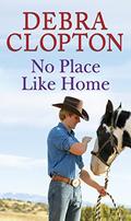 No Place Like Home by Debra Clopton