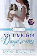 No Time for Daydreams (The No Brides Club #16) by Jayne Kingsley