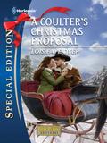 A Coulter's Christmas Proposal (Big Sky Brothers) (Big Sky Brothers #3) by Lois Faye Dyer