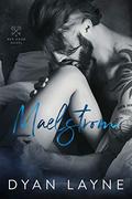 Maelstrom (Red Door #3) by Dyan Layne