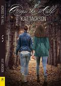 Across the Hall by Kat Jackson