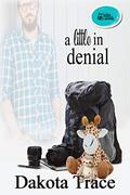 A Little in Denial (The Hidden Little Secrets #3) by Dakota Trace