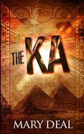 The Ka by Mary Deal