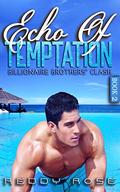 Echo of Temptation (Billionaire Brothers' Clash #2) by Reddy Rose