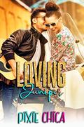 Loving Juniper : A Friends to Lovers Short Story by Pixie Chica