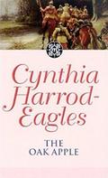 The Oak Apple by Cynthia Harrod-Eagles