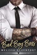 Bad Boy Boss: A Brother's Best Friend Romance by Melissa Devenport