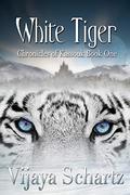 White Tiger (Chronicles of Kassouk #2) by Vijaya Schartz