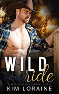 Wild Ride by Kim Loraine