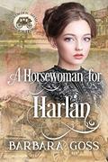 A Horsewoman for Harlan (Mail -Order Mama #11) by V McKevitt