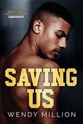 Saving Us (Northern University #1) by Wendy Million