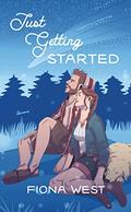 Just Getting Started (Timber Falls #5) by Fiona West