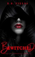 Bewitched (Born of Darkness #4) by R.B. Fields