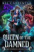 Queen of the Damned: The Complete Series by Kel Carpenter